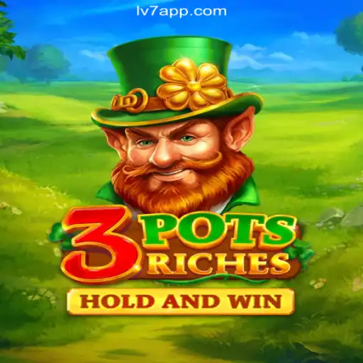 3potsRiches: A Deep Dive into the Exciting Online Slot Game on LV7.GAME