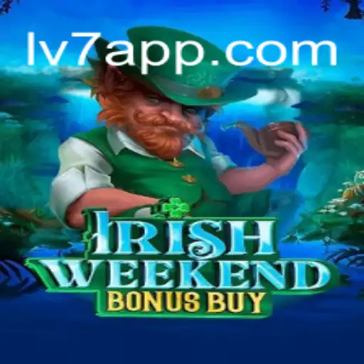 Unveiling the Thrills of IrishWeekendBonusBuy on the LV7.GAME Platform
