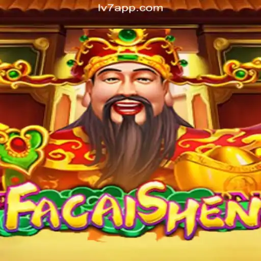Discover FaCaiShen: A Leading Game on LV7.GAME Platform