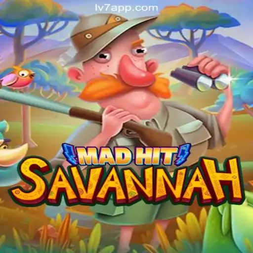 MadHitSavannah: A Wild Adventure on the LV7.GAME Platform